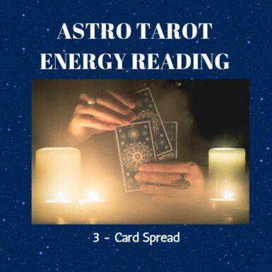 Astrology Tarot Energy Reading 3 Card Spread