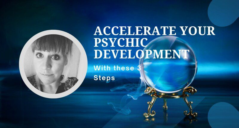 Accelerate Psychic Development