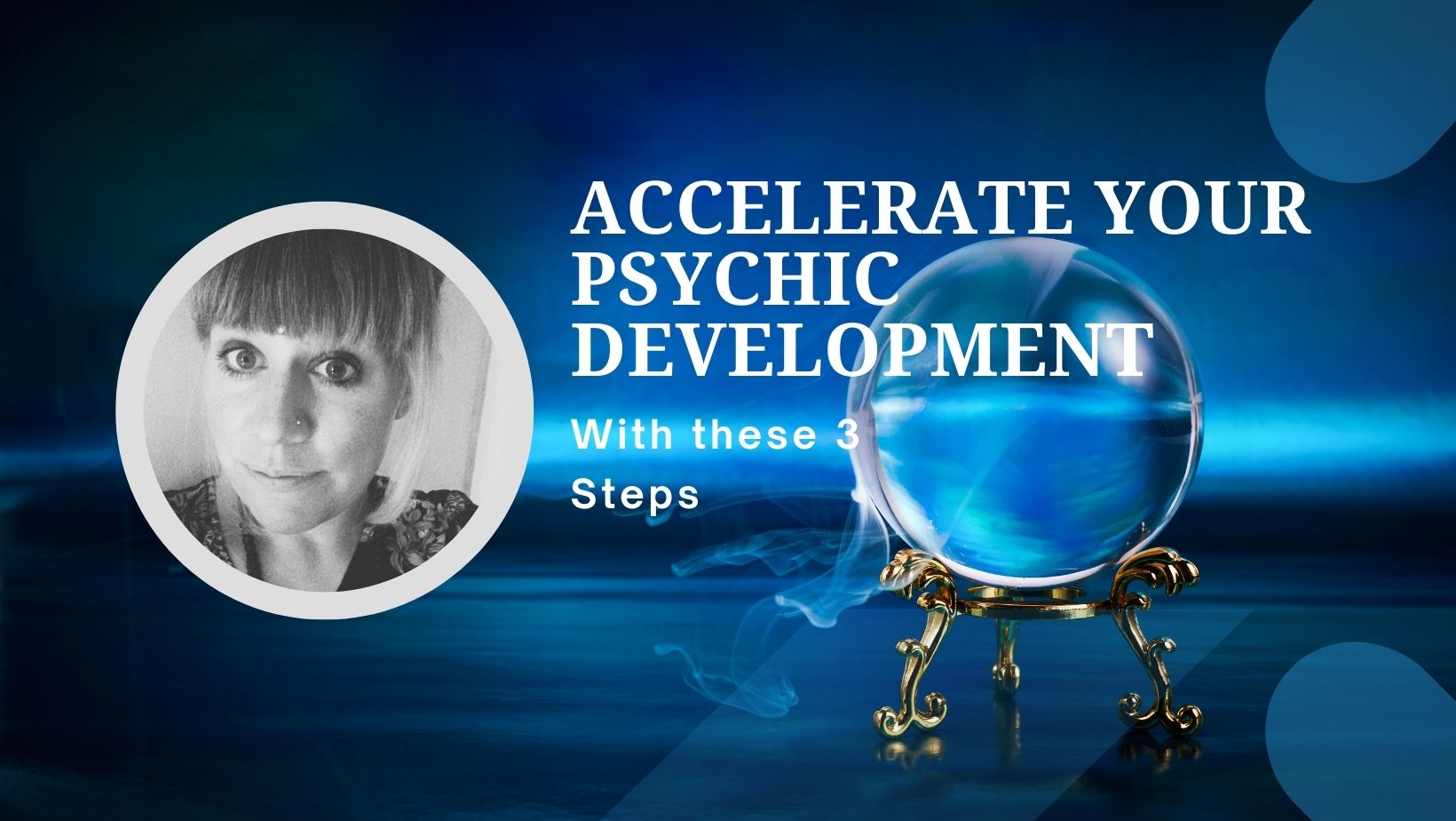 Accelerate Psychic Development