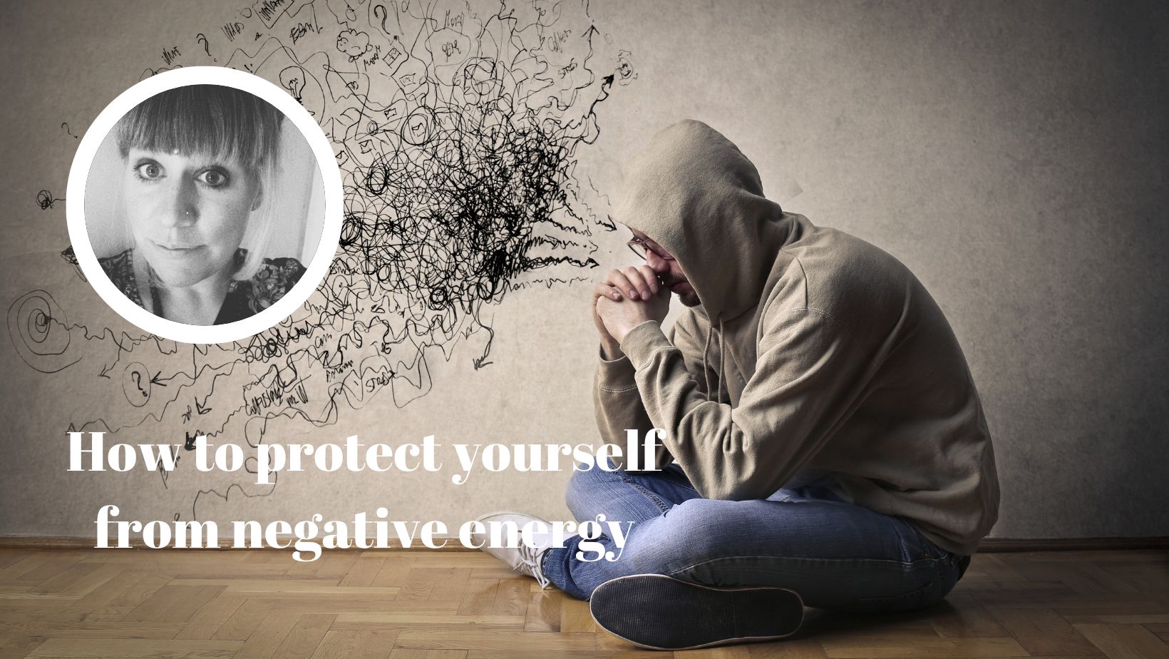 How to protect yourself from negative energy