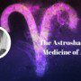 The Astroshamanic Medicine of Aries
