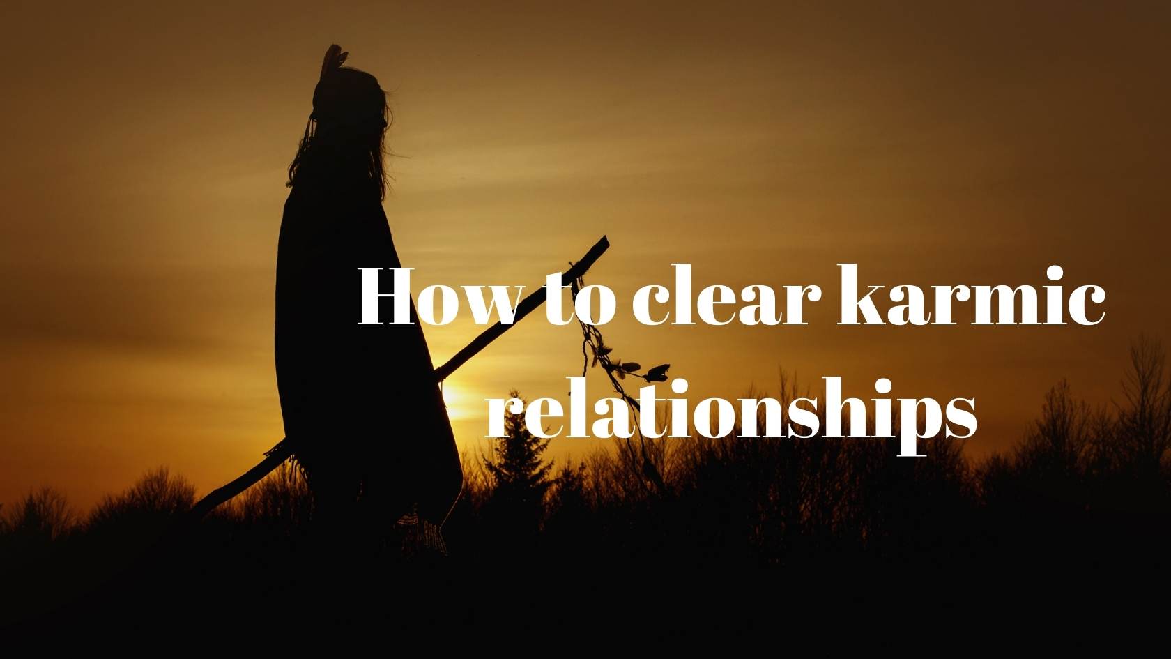 How to release karmic relationships