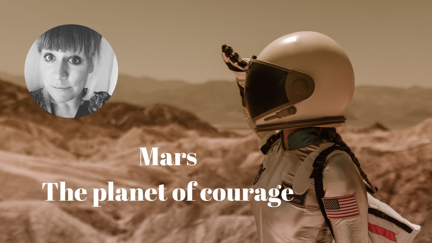 Mars planet of courage