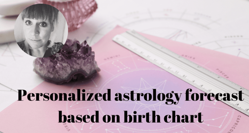 Personalized astrology forecast based on birth chart