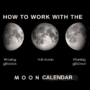 How to work with the moon calendar
